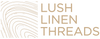 Lushlinenthreads